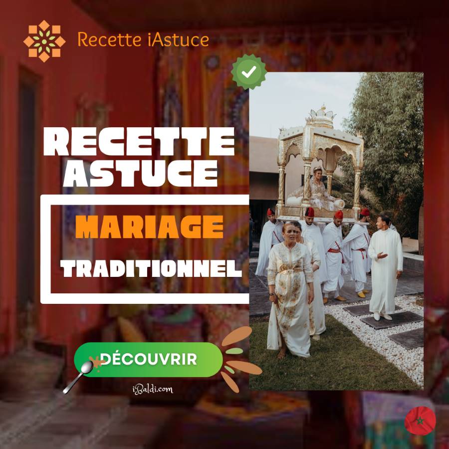Guide pour Organiser un Mariage Traditionnel Marocain