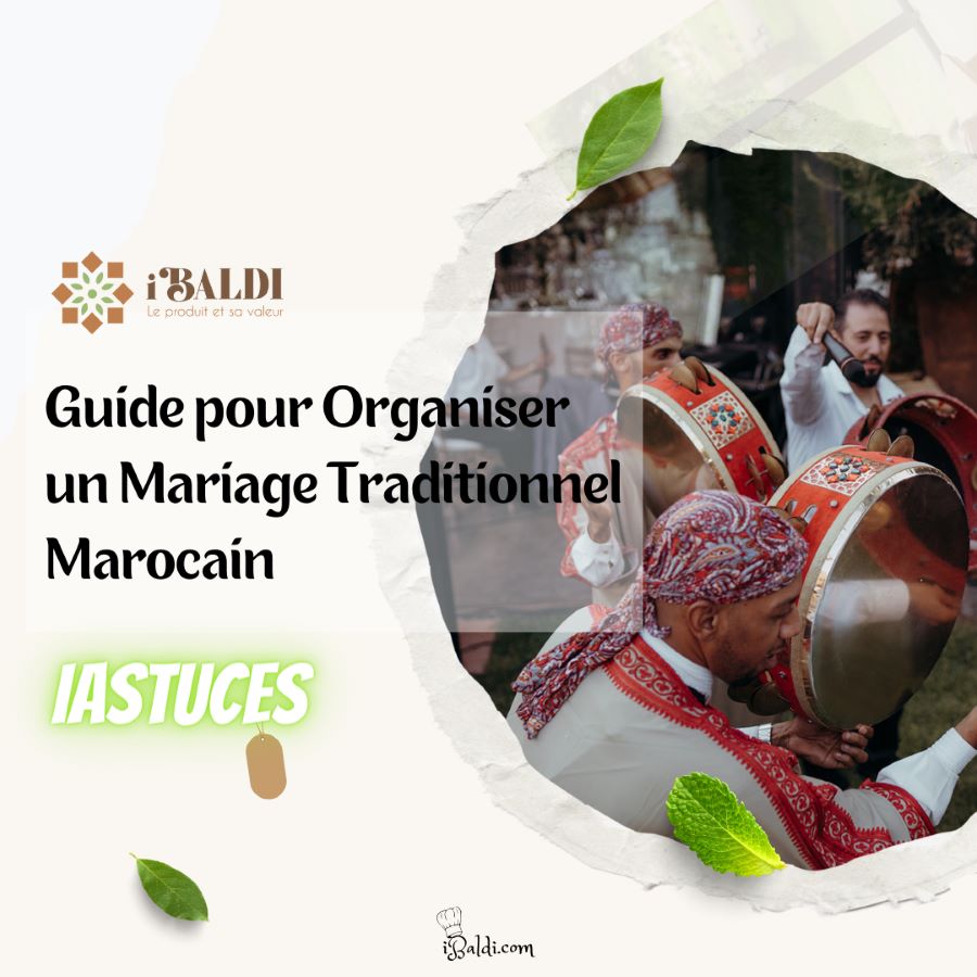 Guide pour Organiser un Mariage Traditionnel Marocain