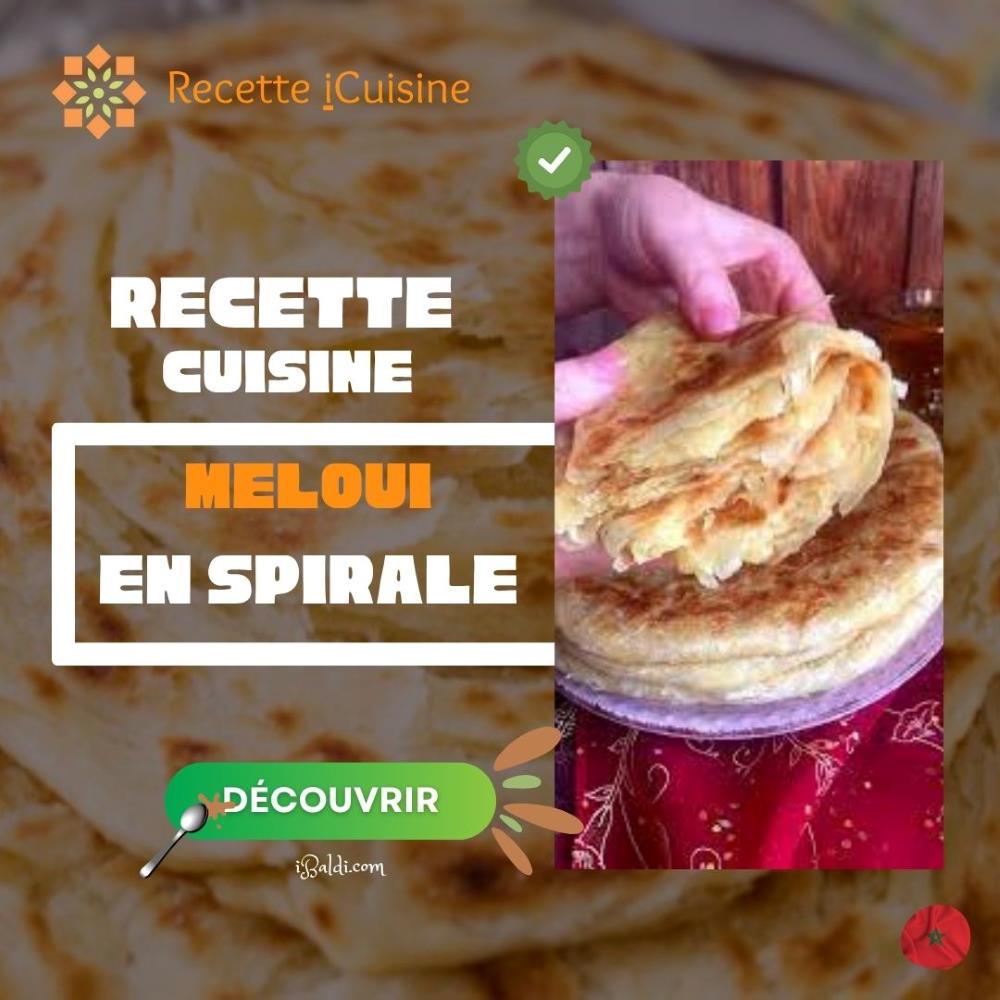 Meloui : Crêpes Feuilletées en Spirale