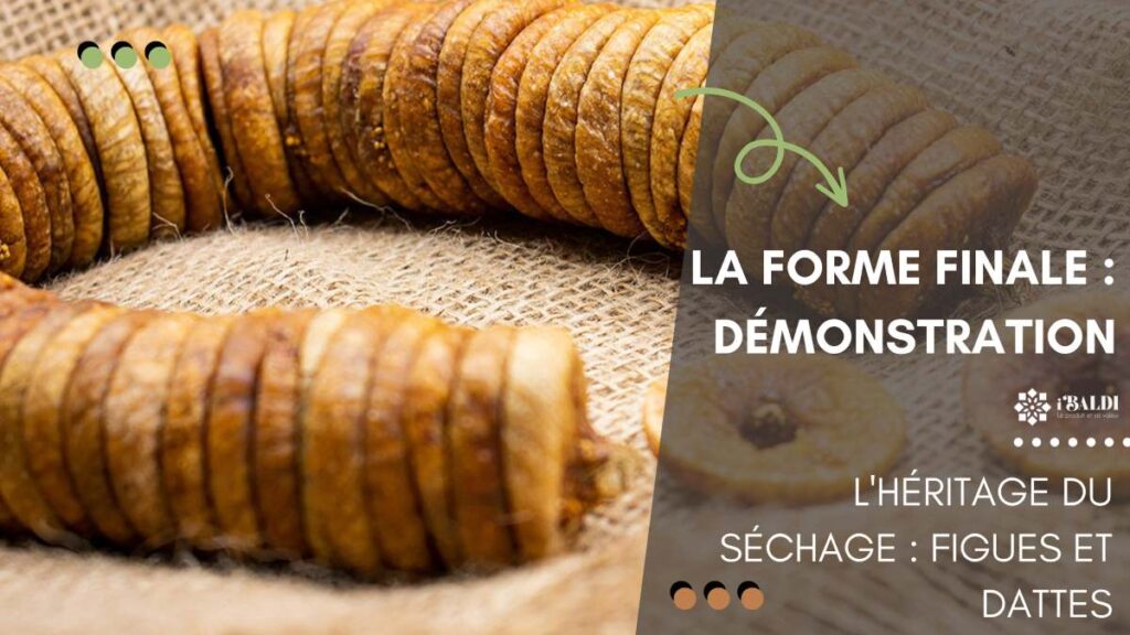 L'héritage du séchage : figues et dattes