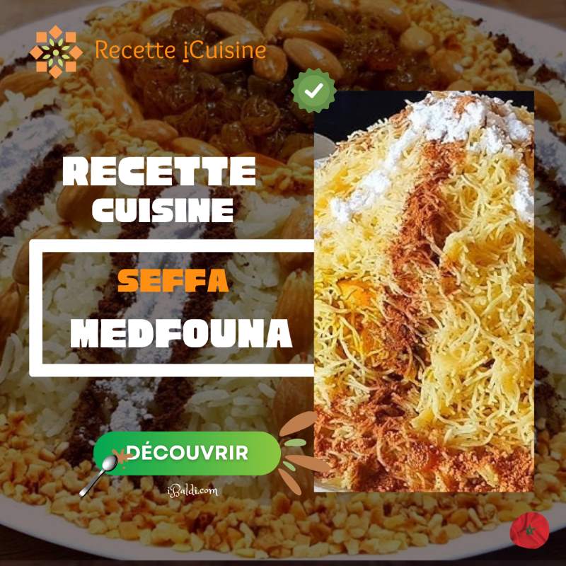 Seffa medfouna : vermicelle sucré-salé au poulet