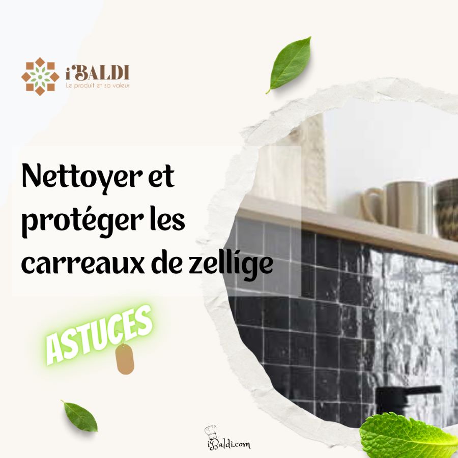 Nettoyer et protéger les carreaux de zellige