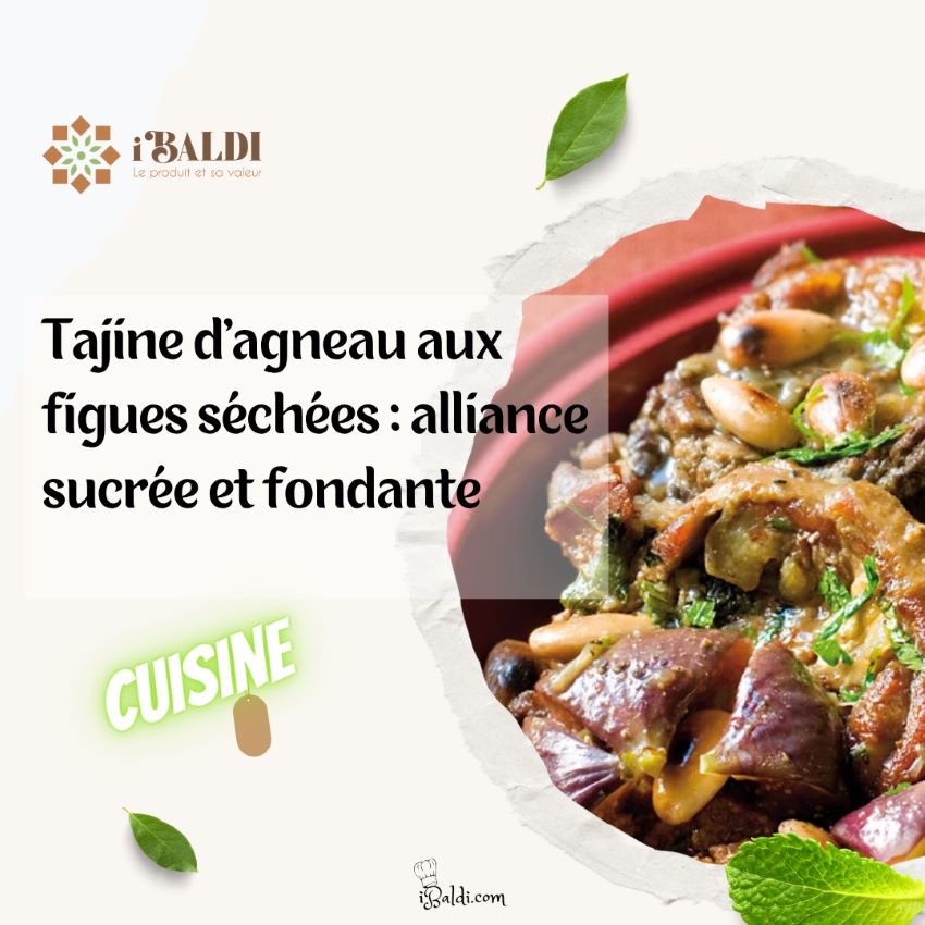 Tajine d’agneau aux figues séchées : alliance sucrée et fondante