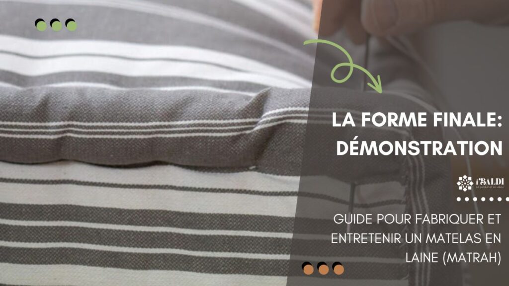 Guide pour fabriquer et entretenir un matelas en laine (matrah)