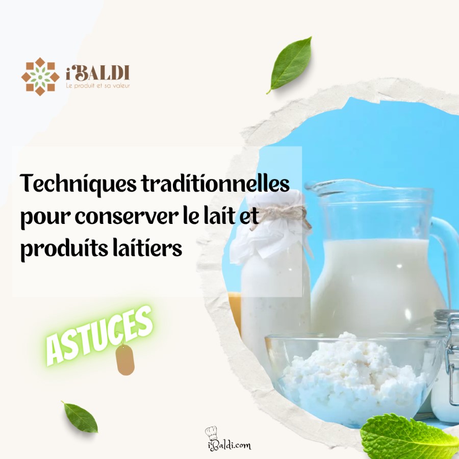 Techniques traditionnelles pour conserver le lait et produits laitiers