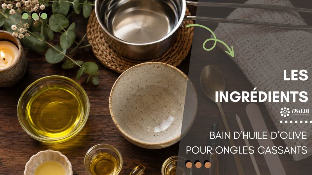 Bain d’huile d’olive pour ongles cassants