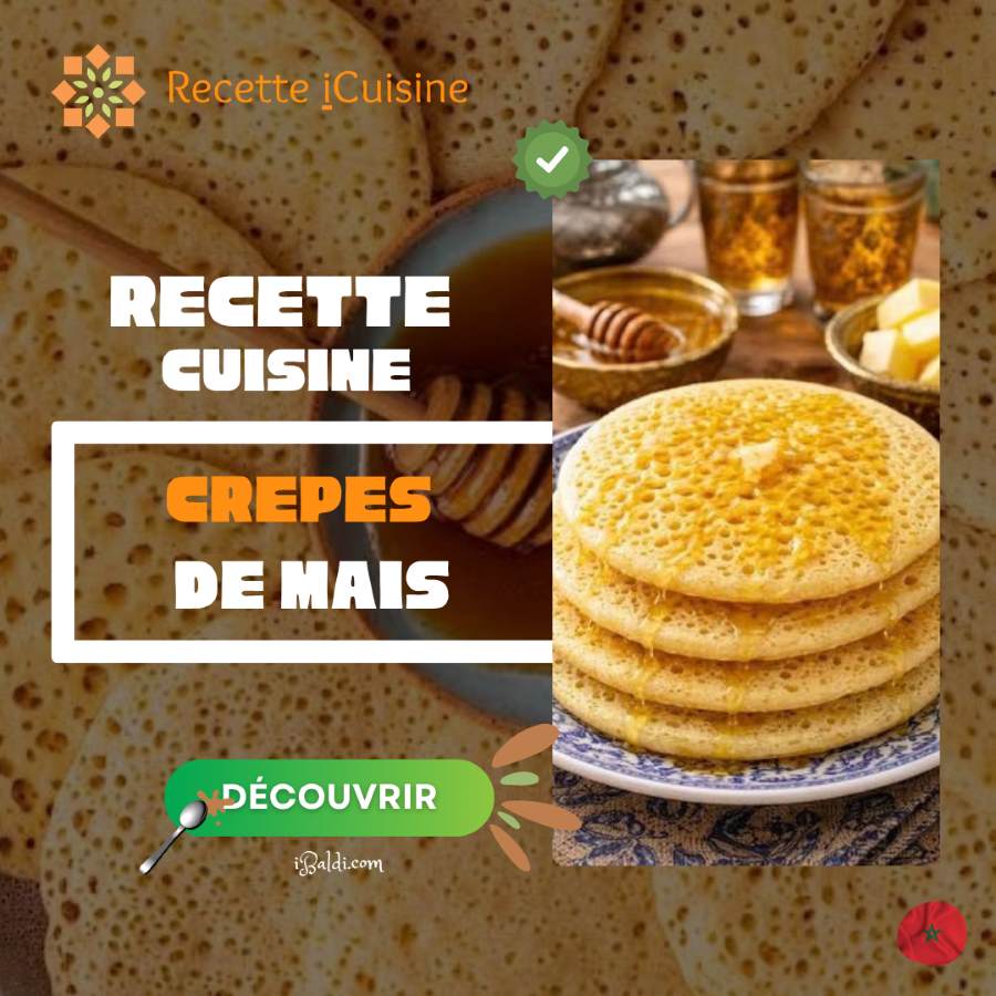 Crêpes de maïs à la marocaine
