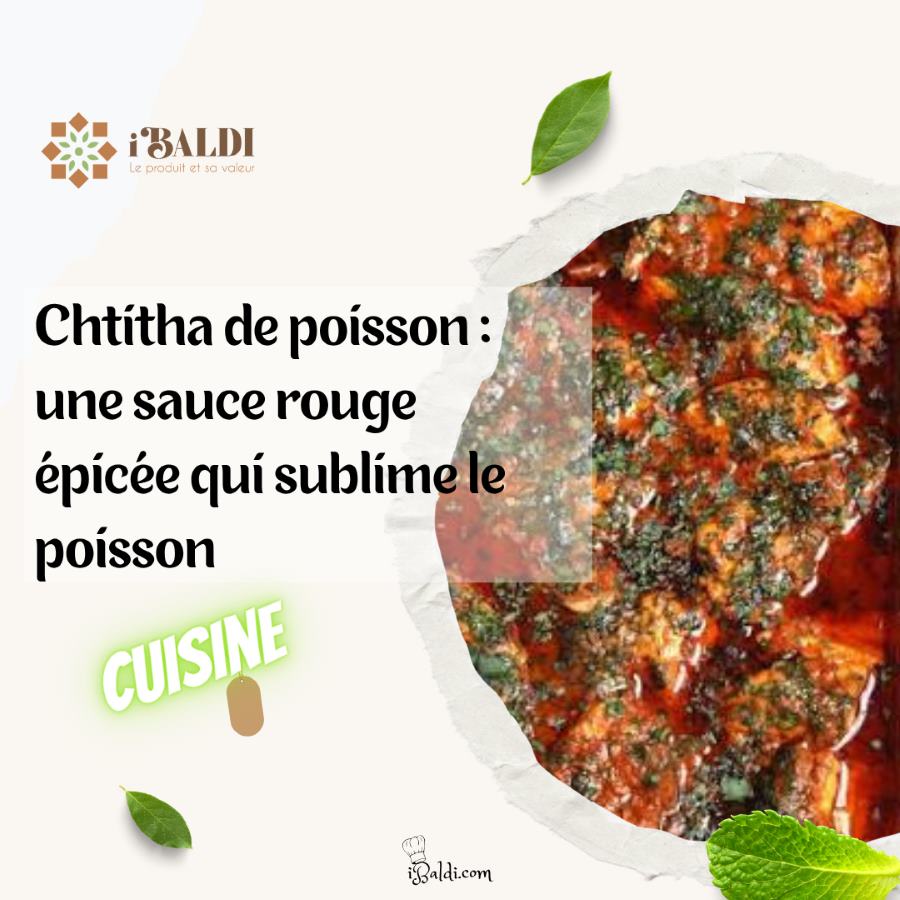 Chtitha de poisson : une sauce rouge épicée qui sublime le poisson
